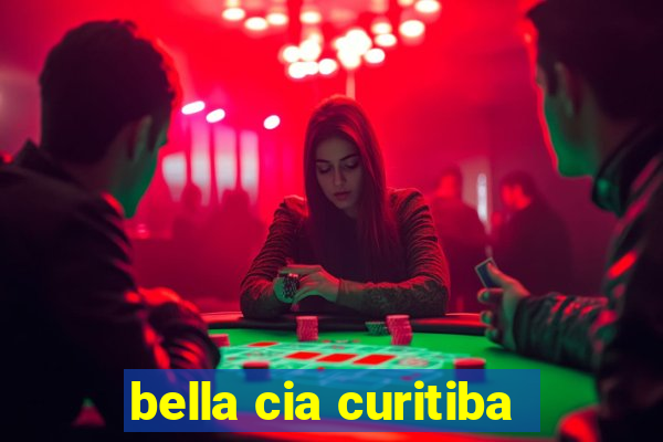 bella cia curitiba